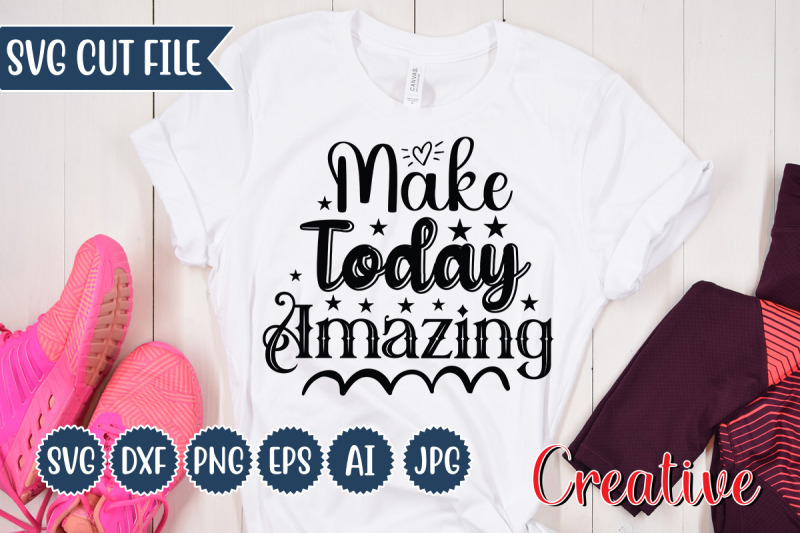 make-today-amazing