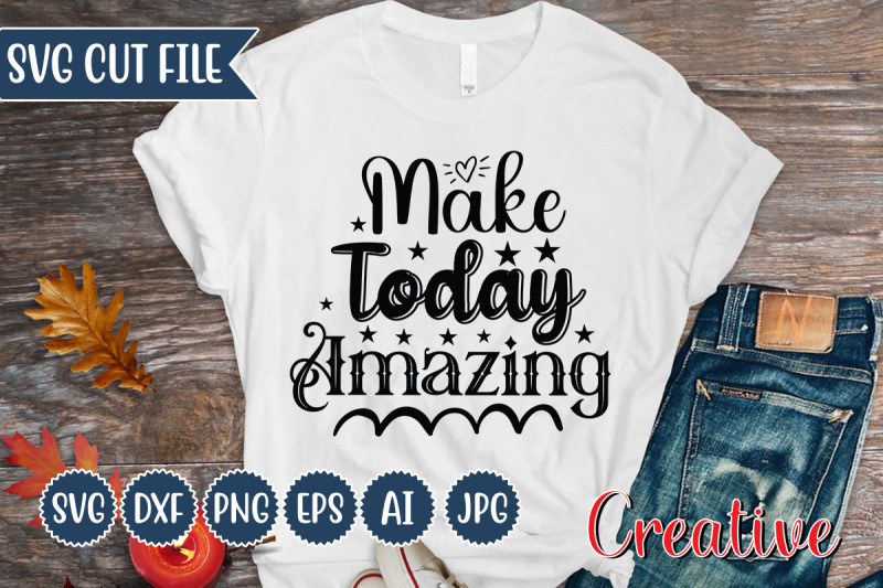 make-today-amazing