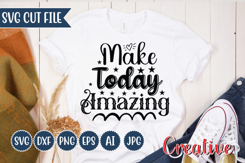 make-today-amazing