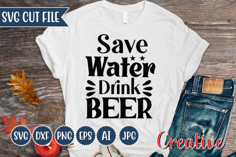 save-water-drink-beer