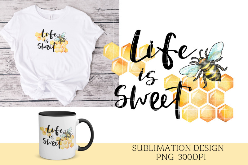 life-is-sweet-sublimation-png
