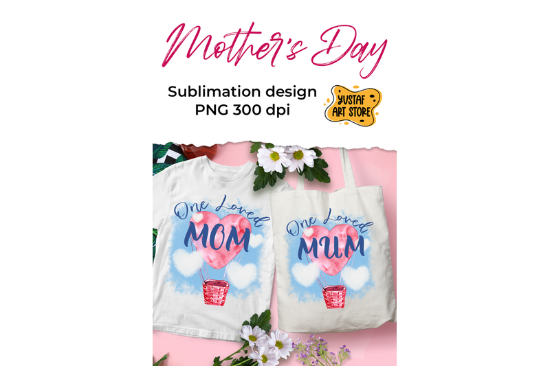 one-loved-mom-mum-watercolor-sublimation-mother-039-s-day-design