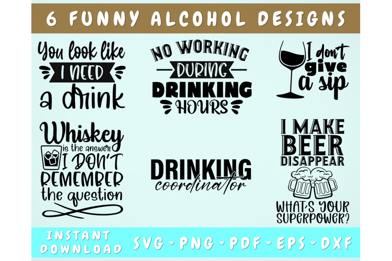 funny-alcohol-svg-bundle-6-designs-you-look-like-i-need-a-drink-svg