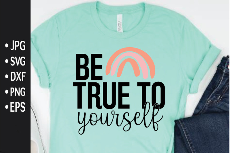 be-true-to-yourself