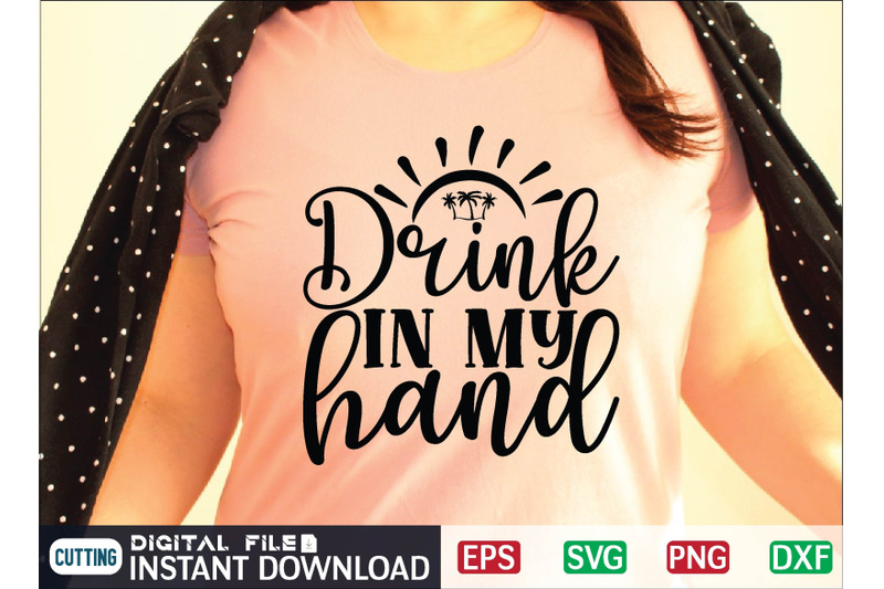 drink-in-my-hand-svg-cut-file