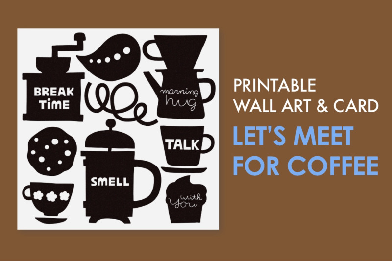 printable-wall-art-amp-card-lets-meet-for-coffee