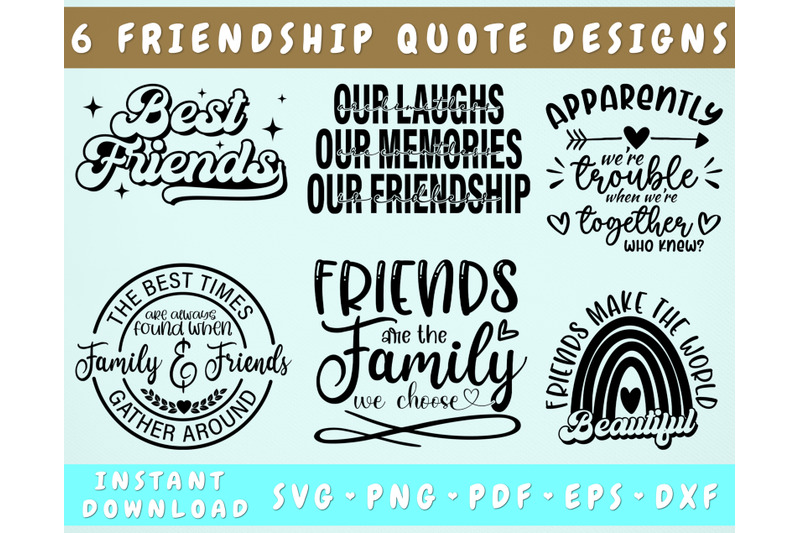 friendship-quotes-svg-bundle-6-designs-best-friends-svg-friends-png