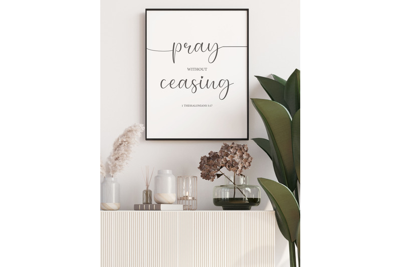 bible-verse-poster-pray-without-ceasing-1-thessalonians-5-17