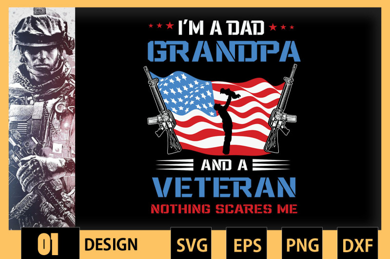 i-039-m-a-dad-grandpa-and-a-veteran