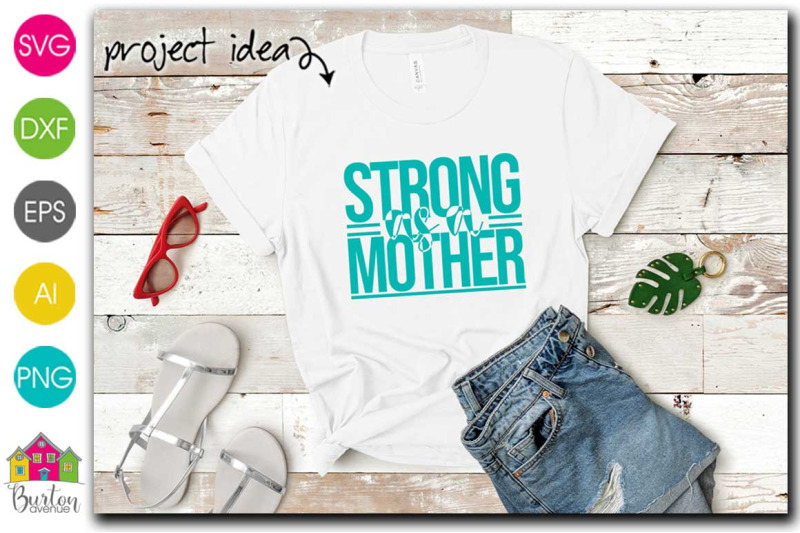 strong-as-a-mother-svg-mom-svg-file