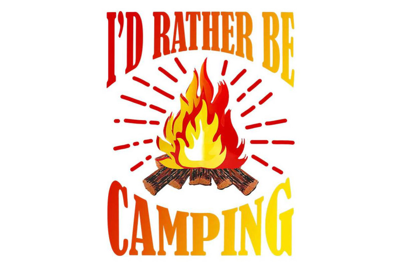 id-rather-be-camping-sublimation-designs