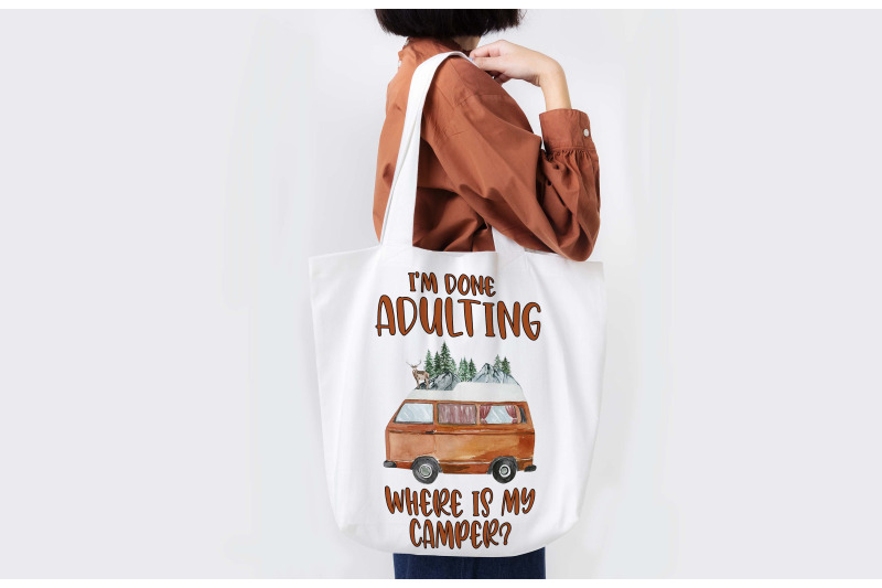 im-done-adulting-camping-lovers-gift-png