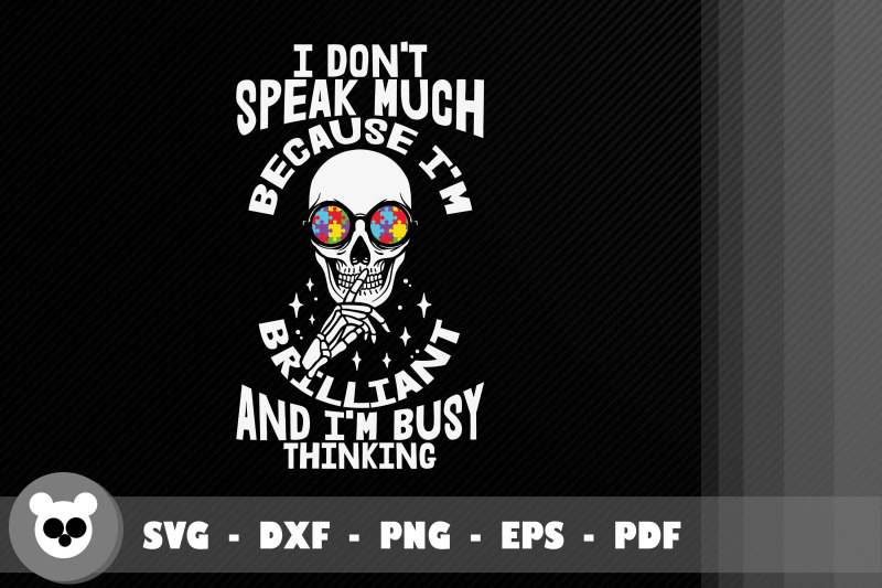 i-don-039-t-speak-much-because-im-brilliant