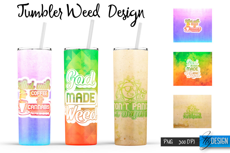 weed-20-oz-tumbler-sublimation-cannabis-quotes-design-v-3