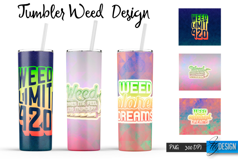 weed-20-oz-tumbler-sublimation-cannabis-quotes-design-v-15