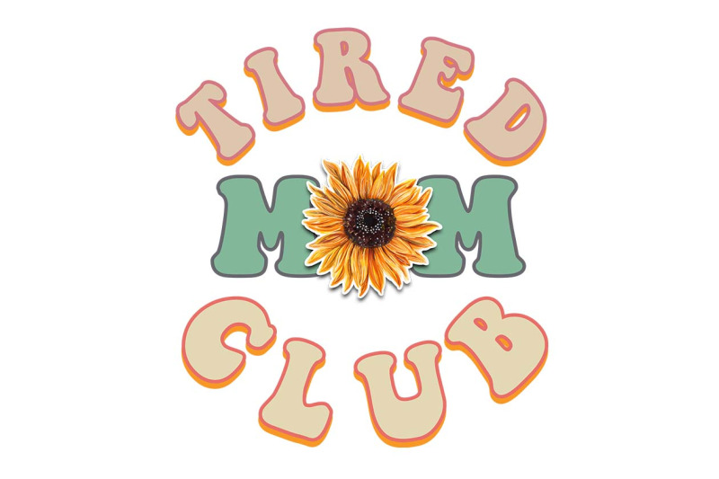 tired-mom-club-sublimation-designs