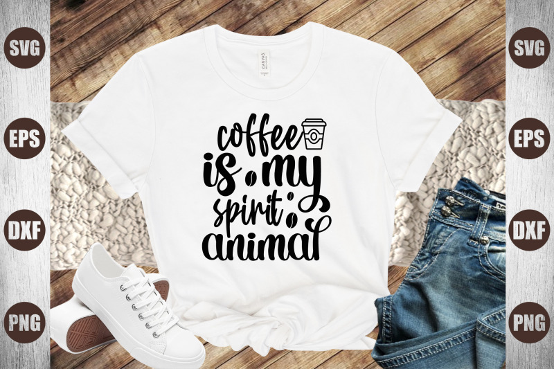 coffee-is-my-spirit-animal