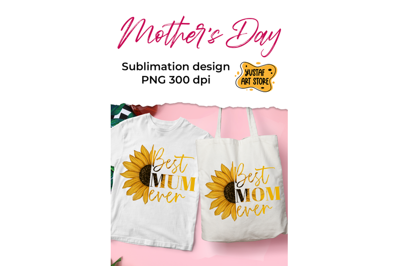 best-mom-mum-ever-sunflower-sublimation-design-mothers-day