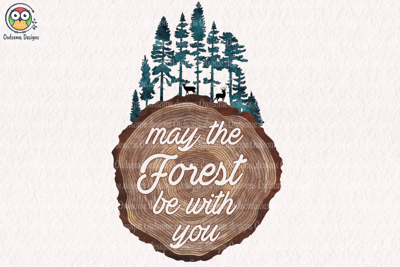 may-the-forest-be-with-you-sublimation-design