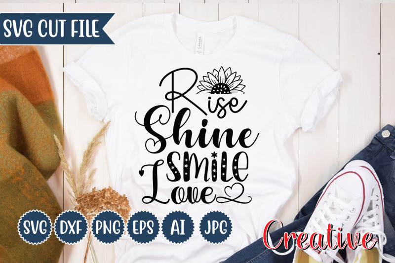 rise-shine-smile-love