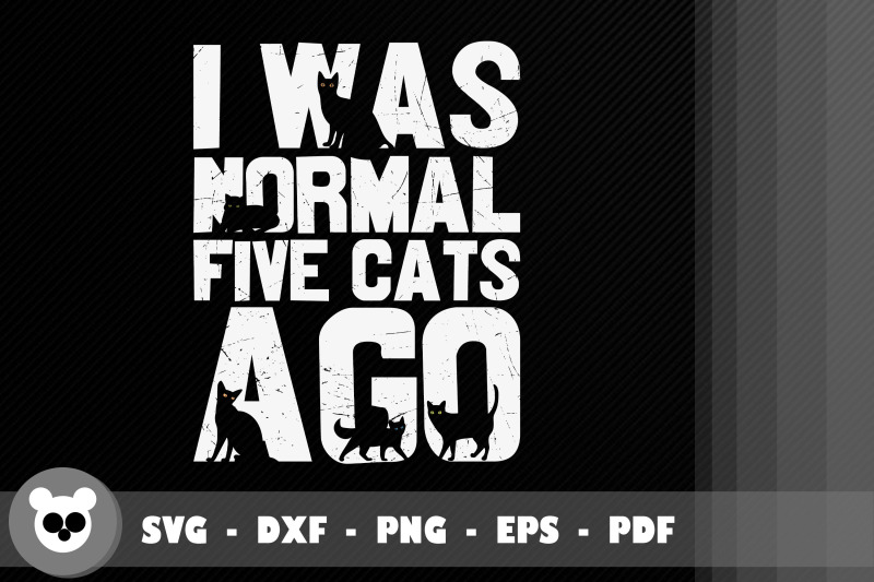 funny-i-was-normal-five-cats-ago