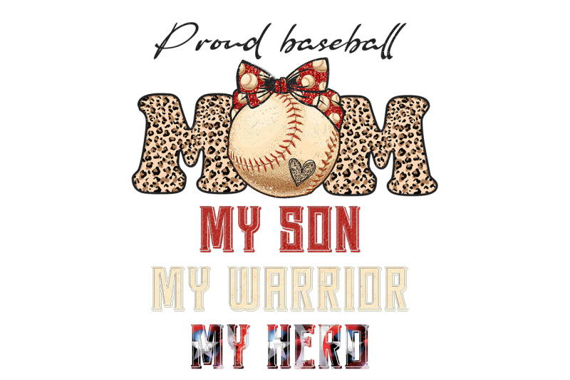 proud-baseball-mom-my-son-my-warrior-my-hero-sublimation