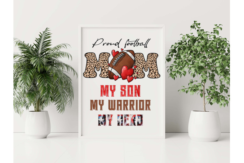 proud-football-mom-my-son-my-warrior-my-hero-sublimation