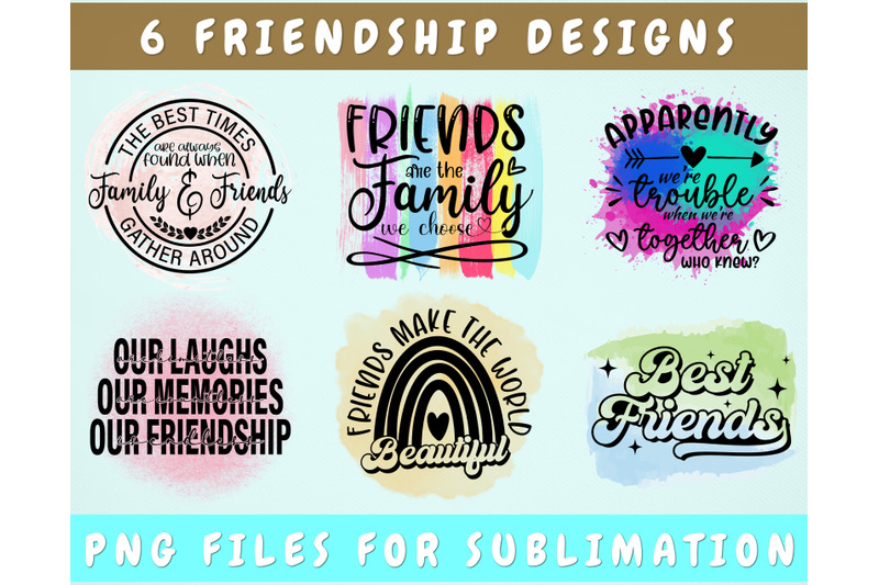 friendship-sublimation-designs-bundle-6-friendship-png-friends-png