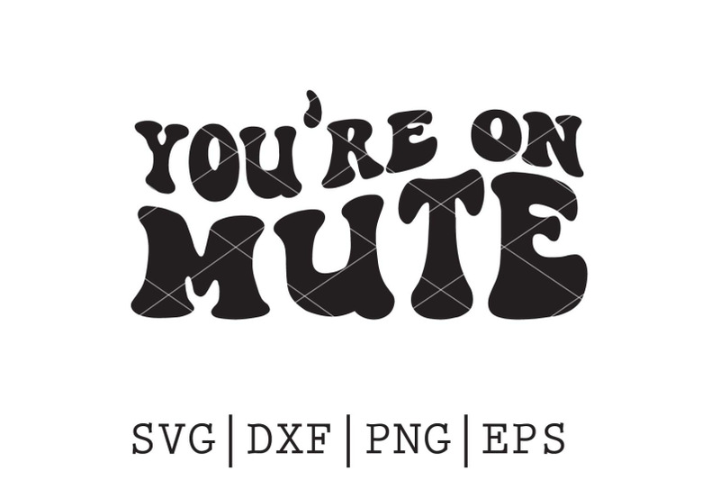youre-on-mute-svg