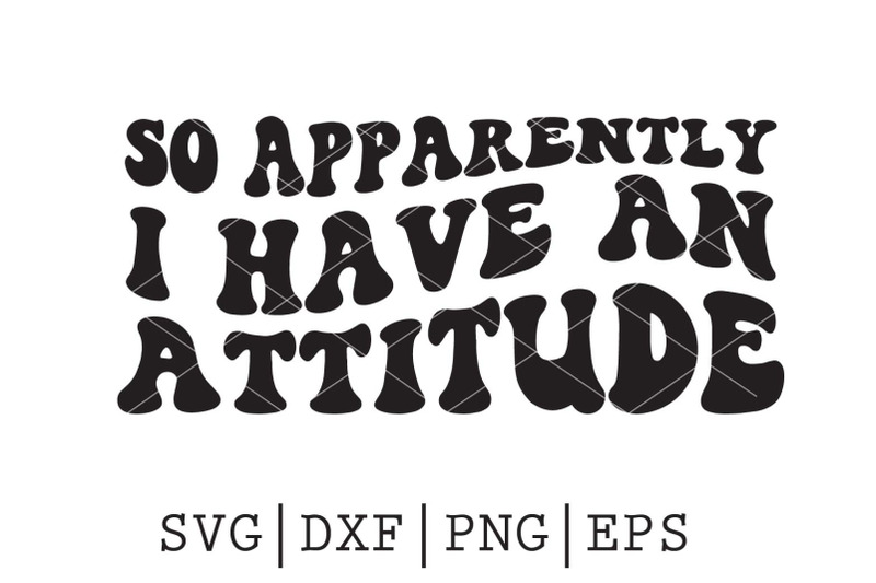 i-have-an-attitude-svg