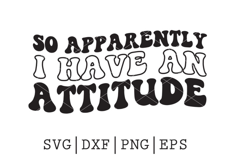 i-have-an-attitude-svg