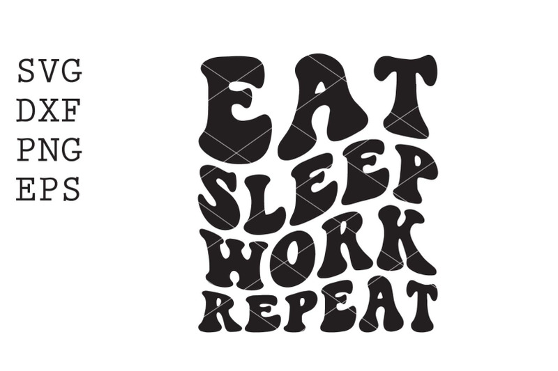 eat-sleep-work-repeat-svg