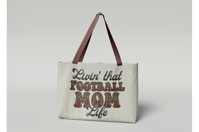 livin-that-football-mom-life-sublimation