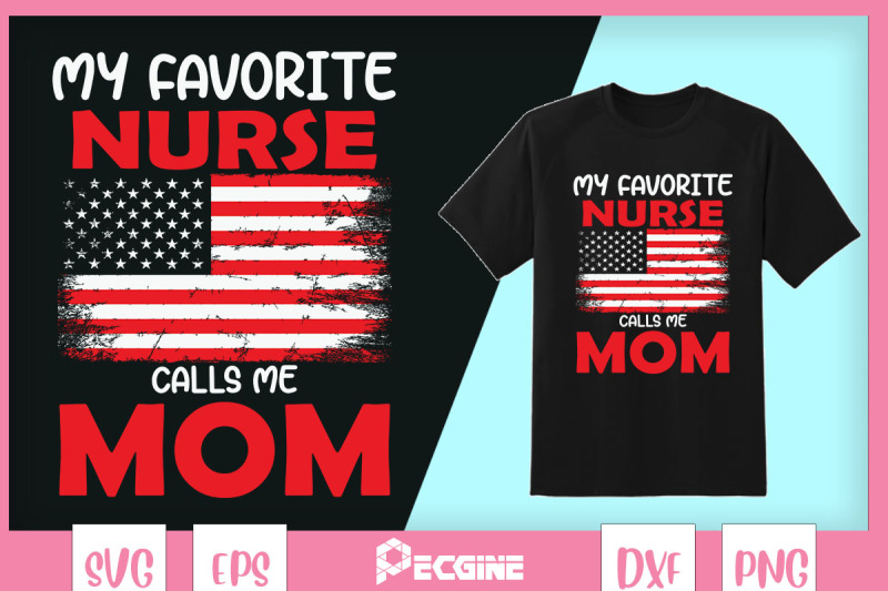 my-favorite-nurse-calls-me-mom