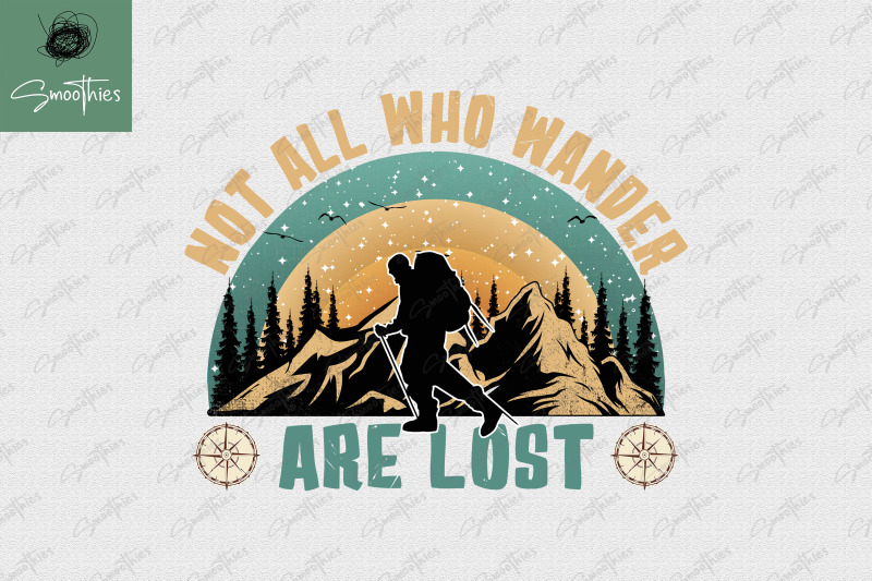 not-all-who-wander-are-lost-png