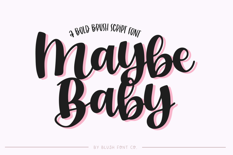 maybe-baby-bold-brush-script-font