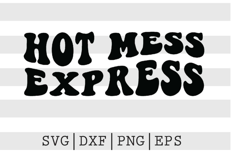 hot-mess-express-svg