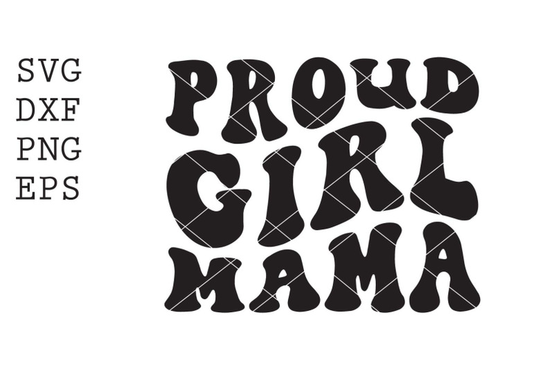 proud-girl-mama-svg
