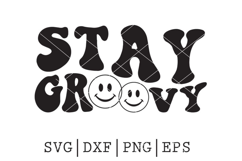 stay-groovy-svg