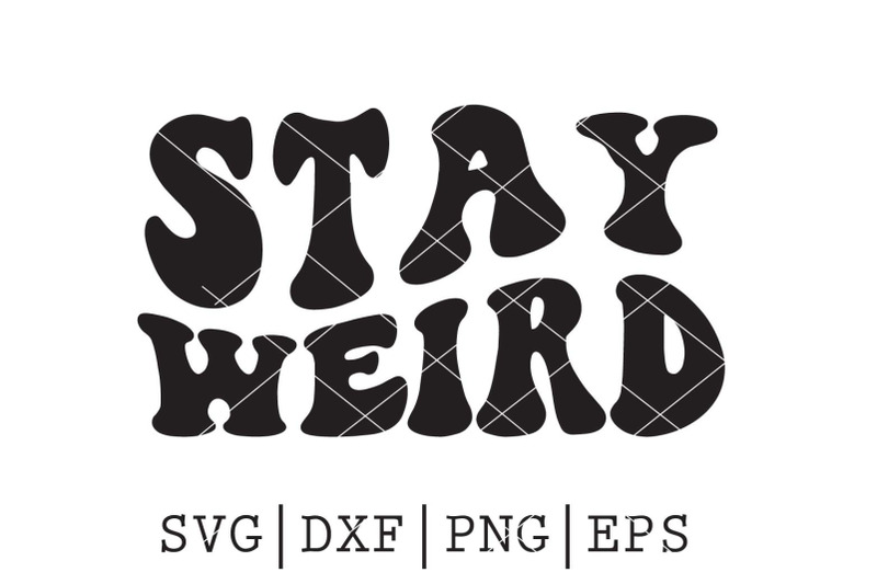 stay-weird-svg