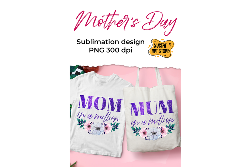 quot-mom-mum-in-a-million-quot-quote-mother-039-s-day-sublimation-design