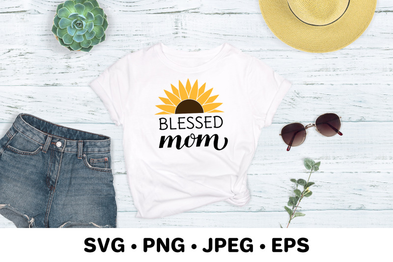 blessed-mom-sunflower-svg-mother-rsquo-s-day-gift