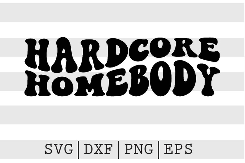 hardcore-homebody-svg-svg