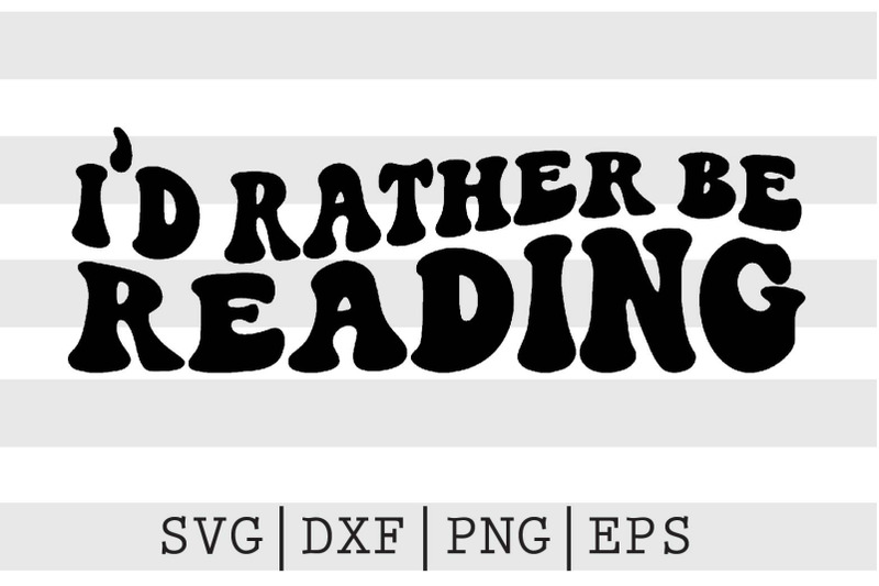 id-rather-be-reading-svg