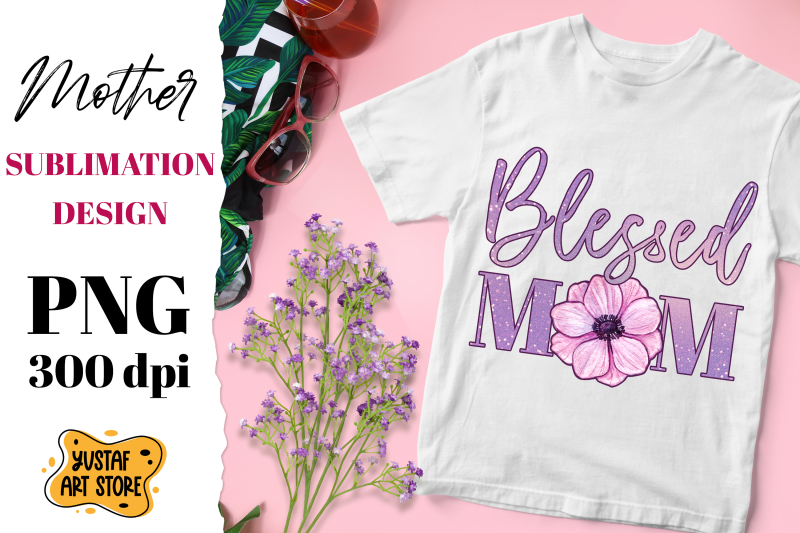 blessed-mom-mum-mother-039-s-day-sublimation-design-with-flower