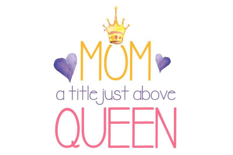 mom-a-title-just-above-queen-png-files