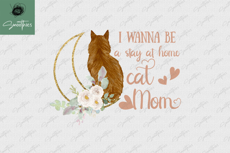 i-wanna-be-a-stay-at-home-cat-mom