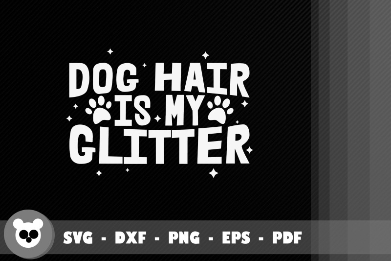 dog-lover-dog-hair-is-my-glitter