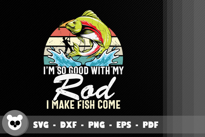 i-039-m-so-good-with-my-rod-i-make-fish-come