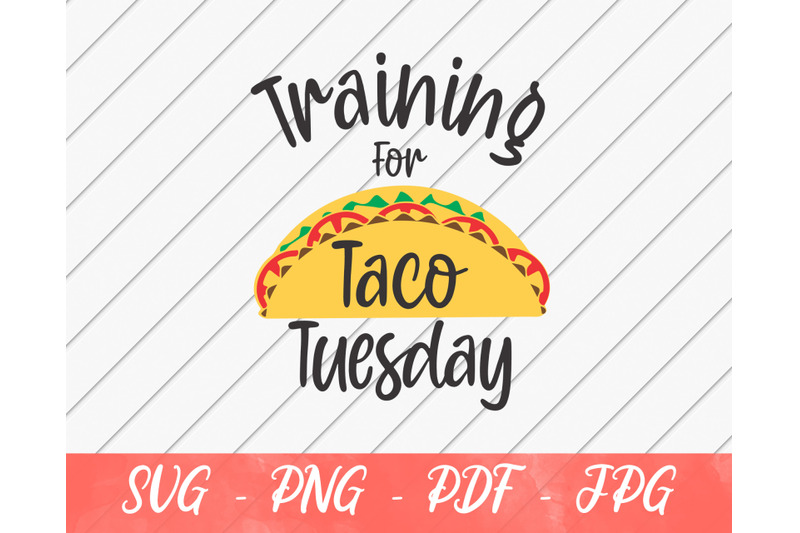 training-for-taco-tuesday-svg-for-baby-first-cinco-de-mayo